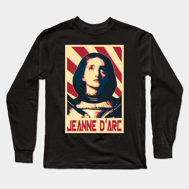 Joan Of Arc Jeanne D'Arc Arc Retro Propaganda Long Sleeve T-Shirt by Nerd_art